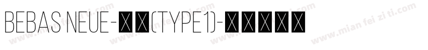 Bebas Neue-常规(type1)字体转换